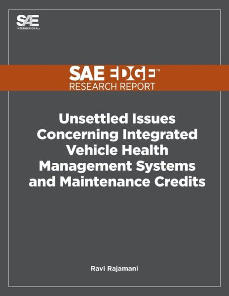 Cover for Ravi Rajamani · Unsettled Issues Concerning Integrated Vehicle Health Management Systems and Maintenance Credits (Paperback Book) (2020)