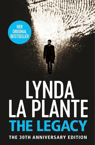 The Legacy - Lynda La Plante - Livros - Simon & Schuster Ltd - 9781471175831 - 9 de agosto de 2018