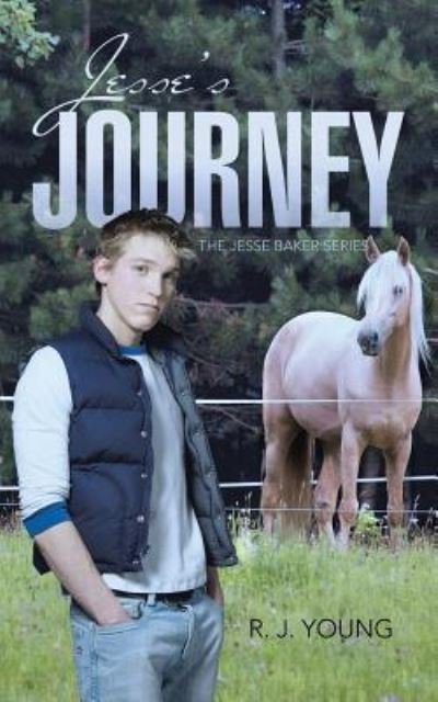 Cover for R J Young · Jesse's Journey (Paperback Book) (2016)