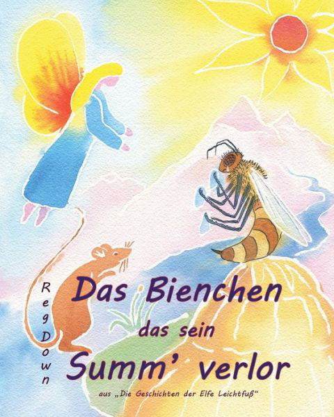 Cover for Reg Down · Das Bienchen Das Sein Summ' Verlor (Pocketbok) (2014)