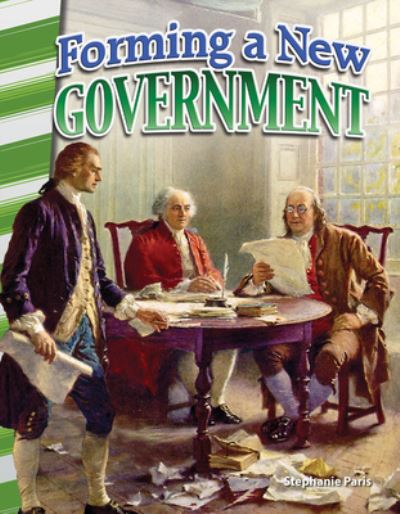 Cover for Stephanie Paris · Forming a New Government (Paperback Book) (2016)