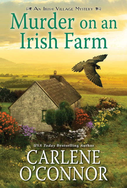 Cover for Carlene O'Connor · Murder on an Irish Farm: A Charming Irish Cozy Mystery - An Irish Village Mystery (Paperback Book) (2023)