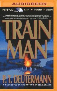 Cover for P T Deutermann · Train Man (MP3-CD) (2015)