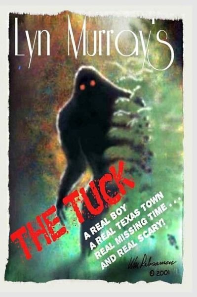 Cover for Lyn Murray · The Tuck: Something Monstrous in Our Woods! (Paperback Bog) (2014)