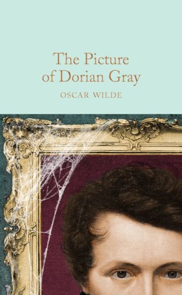 Cover for Oscar Wilde · The Picture of Dorian Gray - Macmillan Collector's Library (Gebundenes Buch) [New edition] (2017)