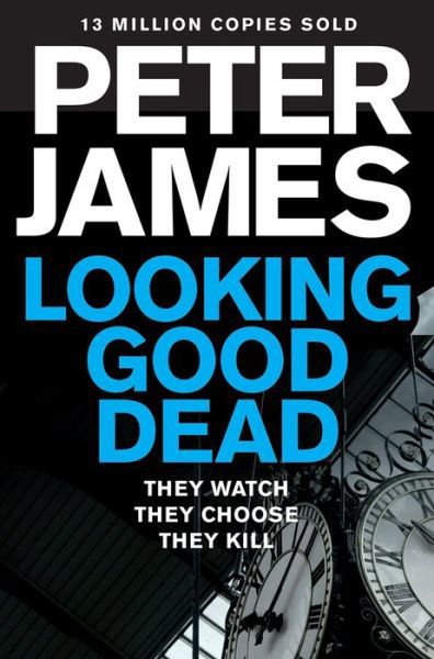 Cover for Peter James · Looking Good Dead - Roy Grace (Paperback Book) (2019)