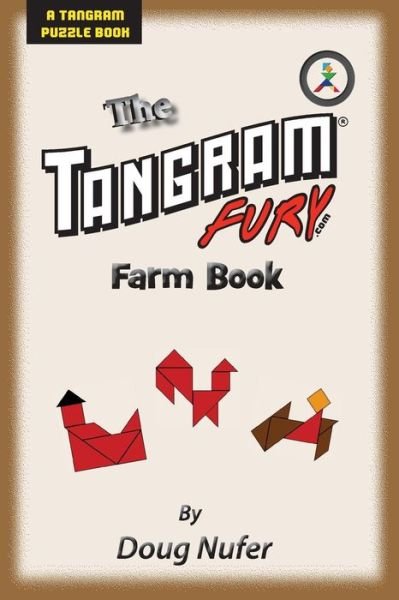 Doug Nufer · Tangram Fury Farm Book (Taschenbuch) (2015)
