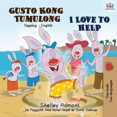 Cover for Admont Shelley Admont · I Love to Help (Tagalog English Bilingual Book) - Tagalog English Bilingual Collection (Pocketbok) (2020)