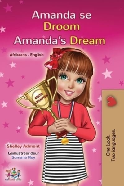 Amanda's Dream (Afrikaans English Bilingual Children's Book) - Shelley Admont - Libros - Kidkiddos Books - 9781525964831 - 14 de junio de 2022