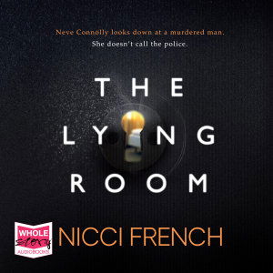 Cover for Nicci French · The Lying Room (Audiobook (CD)) [Unabridged edition] (2019)