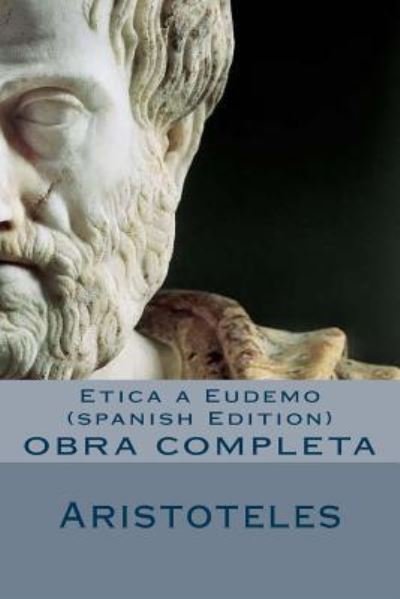 Cover for Aristoteles · Etica a Eudemo (Taschenbuch) [Spanish edition] (2016)