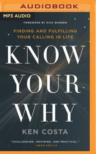 Cover for Ken Costa · Know Your Why (MP3-CD) (2016)