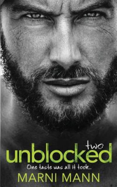 Unblocked - Episode Two - Marni Mann - Books - Createspace Independent Publishing Platf - 9781533082831 - June 1, 2016