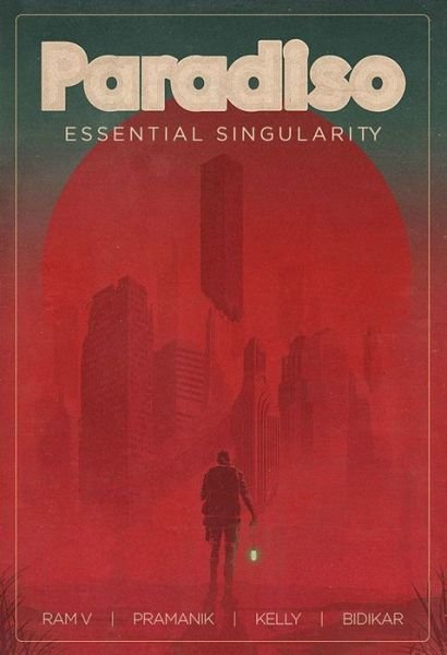 Paradiso Volume 1: Essential Singularity - Ram V. - Livros - Image Comics - 9781534308831 - 22 de maio de 2018