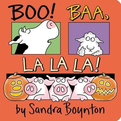 Cover for Sandra Boynton · Boo! Baa, La La La! (Kartongbok) (2021)