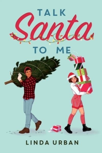 Cover for Linda Urban · Talk Santa to Me (Hardcover Book) (2022)