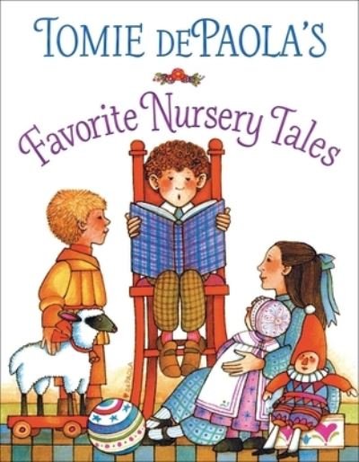 Cover for Tomie dePaola · Tomie DePaola's Favorite Nursery Tales (Book) (2022)
