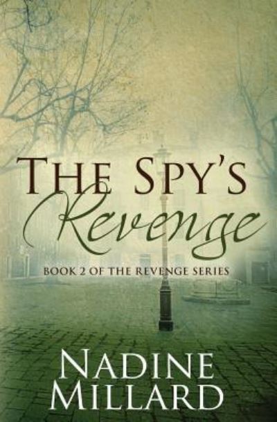 Cover for Nadine Millard · The Spy's Revenge (Paperback Book) (2016)