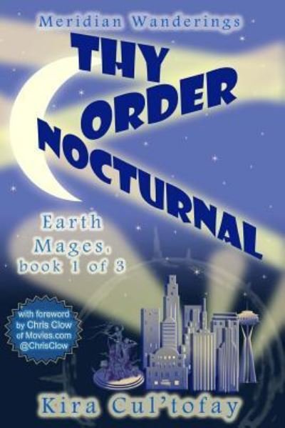 Cover for Kira Cul'tofay · Thy Order Nocturnal (Pocketbok) (2018)