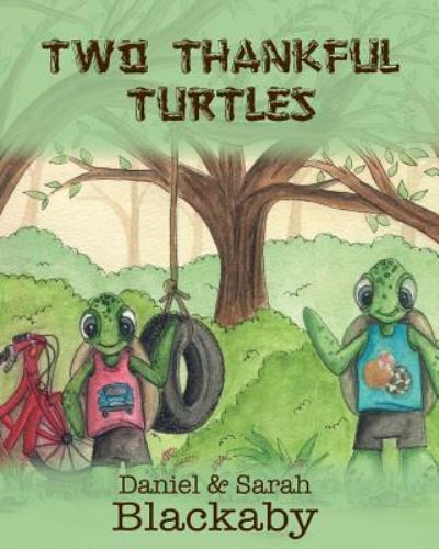 Cover for Daniel Blackaby · Two Thankful Turtles (Paperback Book) (2017)