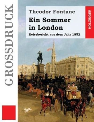 Cover for Theodor Fontane · Ein Sommer in London (Gro druck) (Pocketbok) (2016)