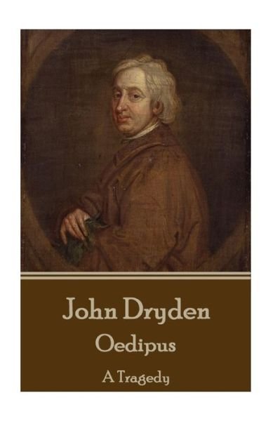 Cover for John Dryden · John Dryden - Oedipus (Paperback Book) (2016)
