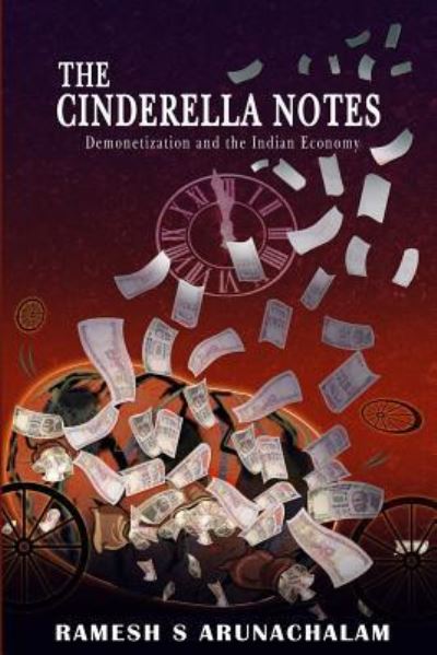 Cover for Ramesh S Arunachalam · The Cinderella Notes (Pocketbok) (2017)