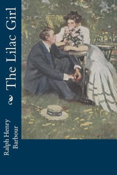 Cover for Ralph Henry Barbour · The Lilac Girl (Paperback Book) (2016)