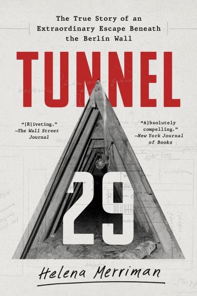 Cover for Helena Merriman · Tunnel 29 (Book) (2023)