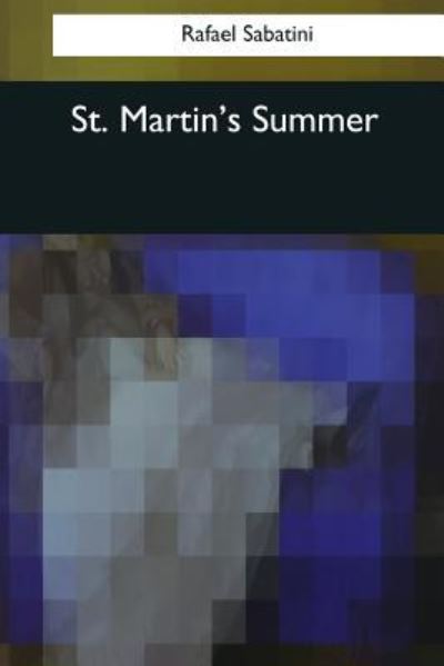 Cover for Rafael Sabatini · St. Martin's Summer (Paperback Book) (2017)