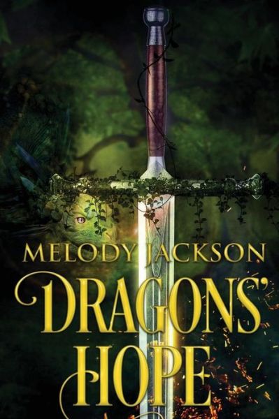 Cover for Melody Jackson · Dragons' Hope (Paperback Book) (2018)