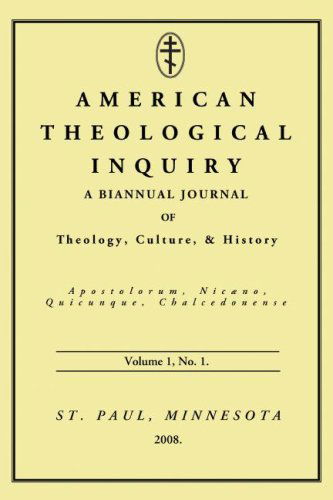 Cover for Gannon Murphy · American Theological Inquiry, Volume One, Issue One: a Biannual Journal of Theology, Culture, and History (Paperback Book) (2008)