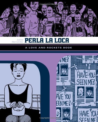 Cover for Jaime Hernandez · Perla La Loca (Love and Rockets) (Paperback Bog) (2007)