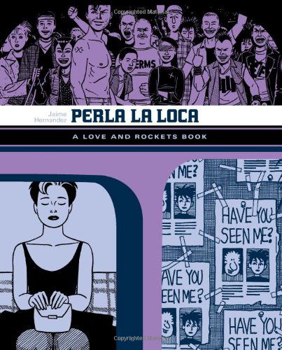 Cover for Jaime Hernandez · Perla La Loca (Love and Rockets) (Paperback Book) (2007)