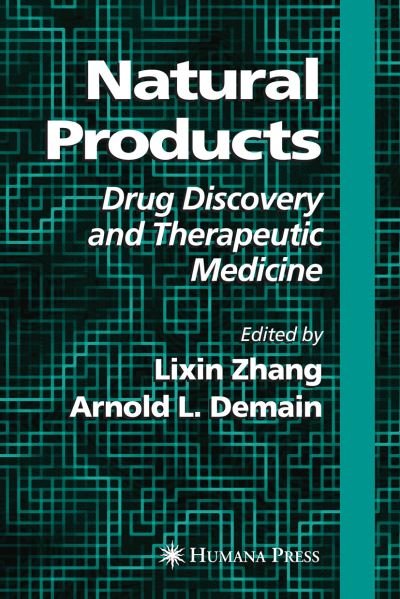 Cover for Lixin Zhang · Natural Products: Drug Discovery and Therapeutic Medicine (Hardcover Book) [2005 edition] (2005)