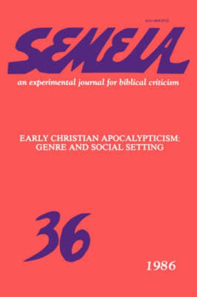 Cover for Ace Collins · Semeia 36: Early Christian Apocalypticism: Genre and Social Setting (Pocketbok) (1986)