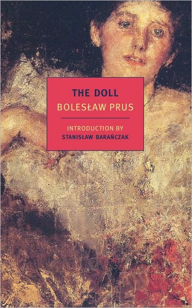 Doll - Boleslaw Prus - Livros - The New York Review of Books, Inc - 9781590173831 - 8 de fevereiro de 2011