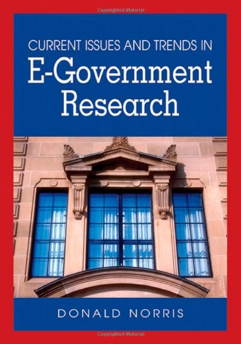 Cover for Donald Norris · Current Issues and Trends in E-government Research (Advances in Electronic Government Research) (Advances in Electronic Government Research, Vol. 1) (Hardcover Book) (2007)