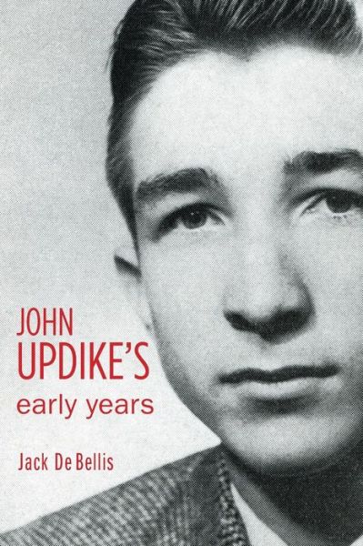 Cover for Jack De Bellis · John Updike's Early Years (Paperback Book) (2014)