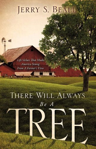 Cover for Jerry S. Beall · There Will Always Be a Tree (Paperback Book) (2010)