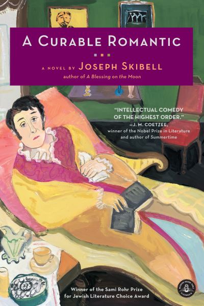 Cover for Joseph Skibell · Curable romantic a novel (Book) (2011)