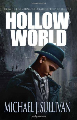 Cover for Michael J Sullivan · Hollow World (Paperback Book) (2014)