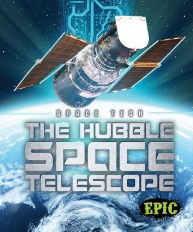 Cover for Allan Morey · The Hubble Space Telescope (Paperback Book) (2017)