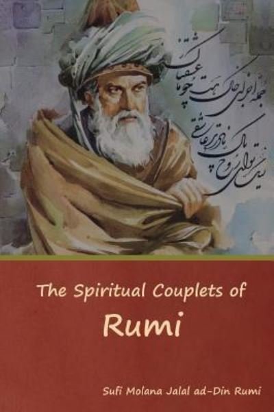 Cover for Sufi Molana Jalal Ad-Din Rumi · The Spiritual Couplets of Rumi (Hardcover Book) (2019)