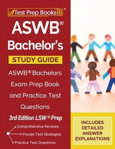 Cover for Tpb Publishing · ASWB Bachelor's Study Guide: ASWB Bachelors Exam Prep Book and Practice Test Questions [3rd Edition LSW Prep] (Taschenbuch) (2020)