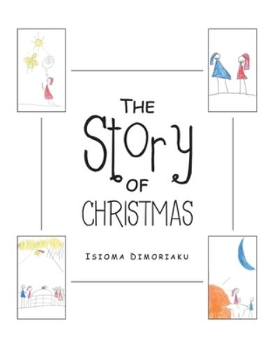 Cover for Isioma Dimoriaku · Story of Christmas (Book) (2021)