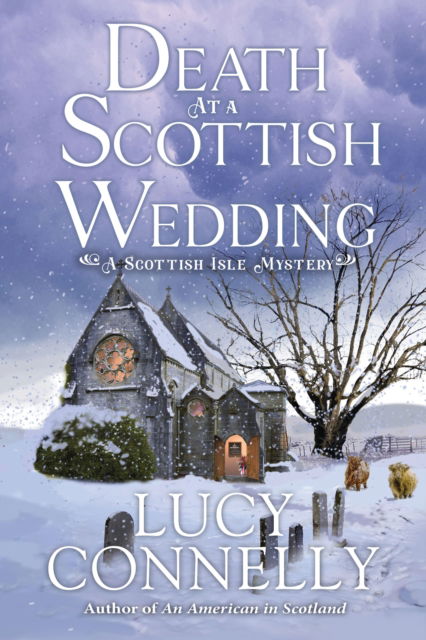 Lucy Connelly · Death at a Scottish Wedding (Paperback Book) (2024)