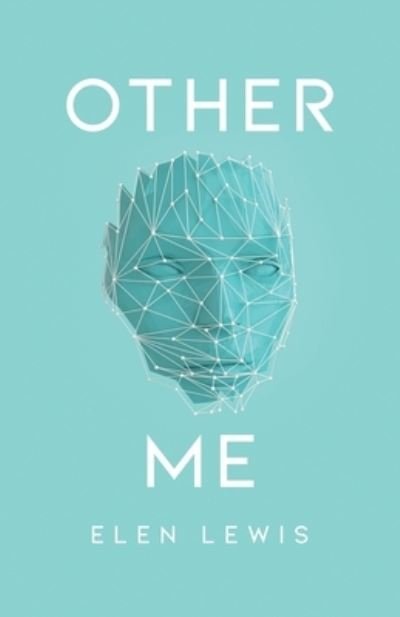 Cover for Elen Lewis · Other Me (Book) (2022)