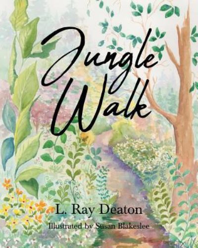 Cover for L Ray Deaton · Jungle Walk (Paperback Bog) (2018)