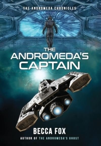 Cover for Becca Fox · The Andromeda's Captain (Hardcover Book) (2022)